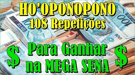 ho'oponopono para ganhar na mega sena